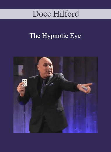 Docc Hilford - The Hypnotic Eye