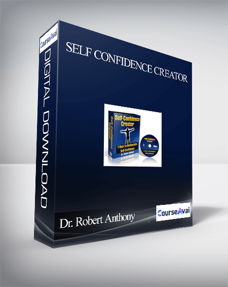 Dr. Robert Anthony – Self Confidence Creator