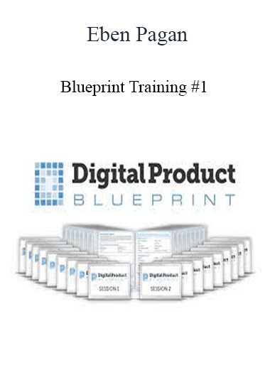 Eben Pagan - Blueprint Training #1 2021