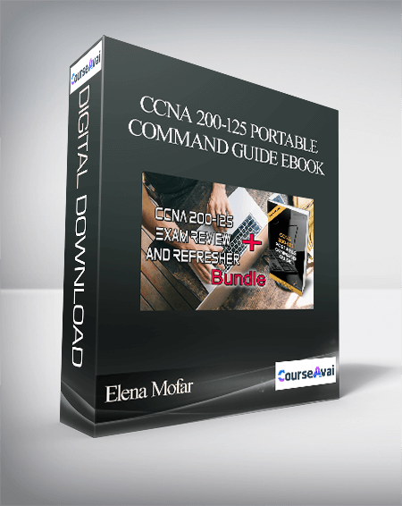 Elena Mofar - CCNA 200-125 Portable Command Guide Ebook