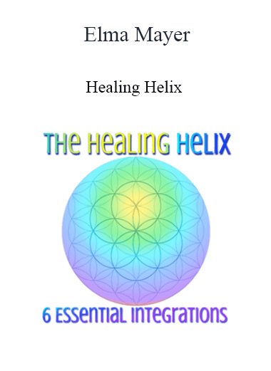 Elma Mayer - Healing Helix