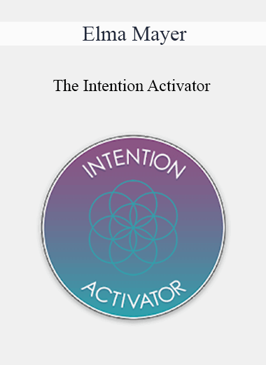 Elma Mayer - The Intention Activator