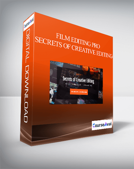 Film Editing Pro – SECRETS OF CREATIVE EDITING