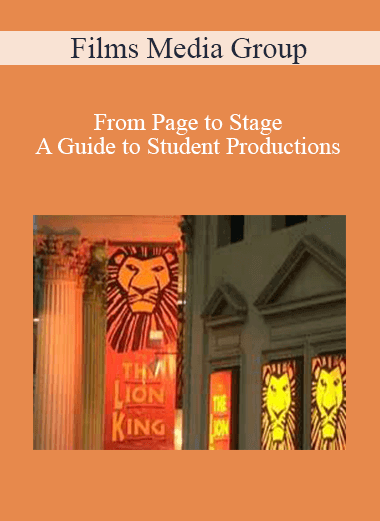 Films Media Group - From Page to Stage - A Guide to Student Productions