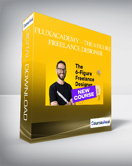 FluxAcademy – The 6 Figure Freelance Designer (UPDATING)