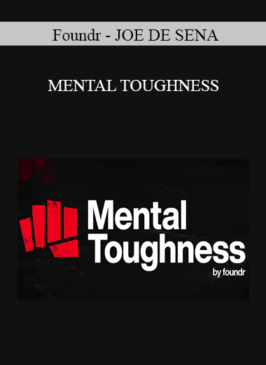 Foundr - Joe De Sena - Mmental Toughness 2021