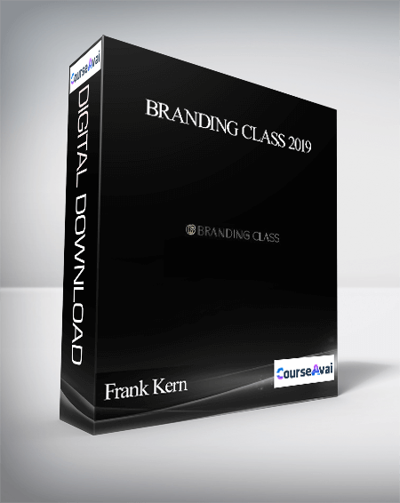 Frank Kern - Branding Class 2019