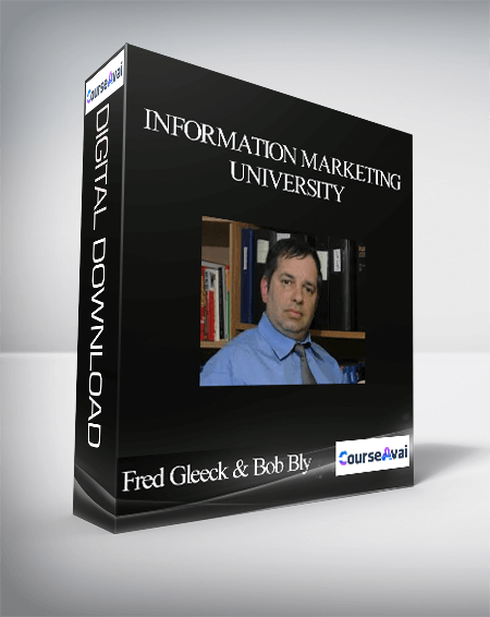 Fred Gleeck & Bob Bly – Information Marketing University