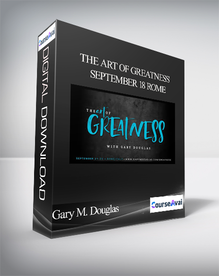 Gary M. Douglas - The Art of Greatness - September 18 Rome