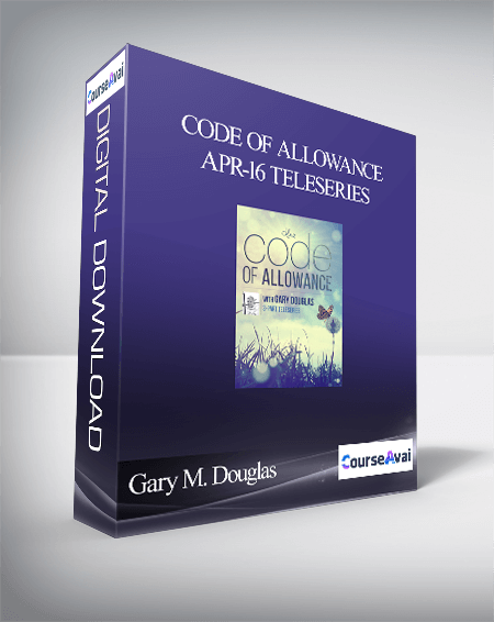 Gary M. Douglas - Code of Allowance Apr-16 Teleseries