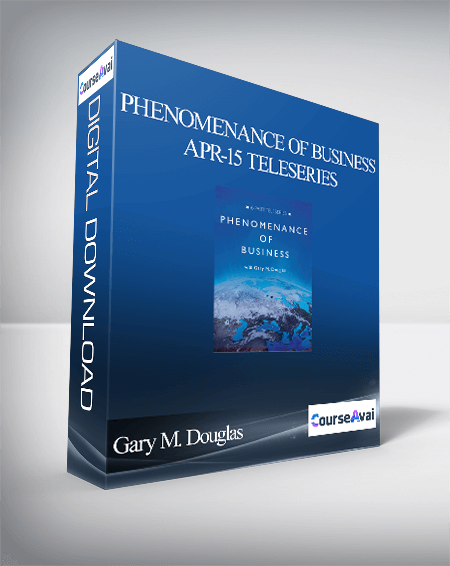 Gary M. Douglas - Phenomenance of Business Apr-15 Teleseries