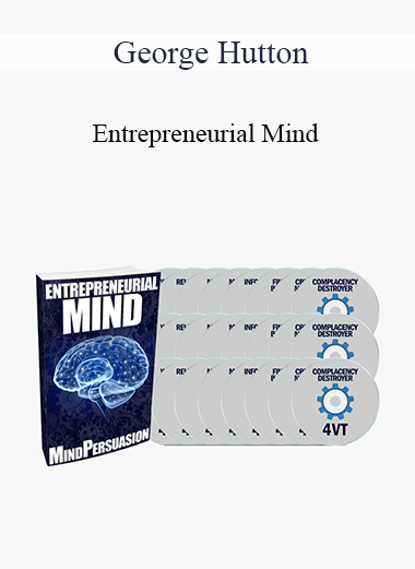 George Hutton - Entrepreneurial Mind