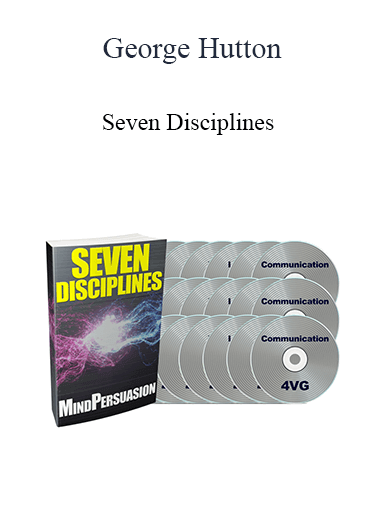 George Hutton - Seven Disciplines