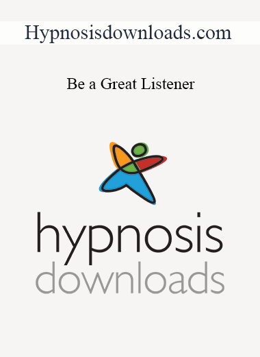 Hypnosisdownloads.com - Be a Great Listener