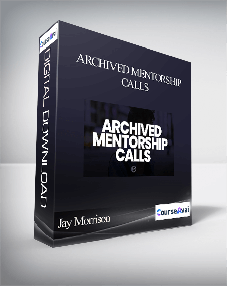 Jay Morrison - Archived Mentorship Calls