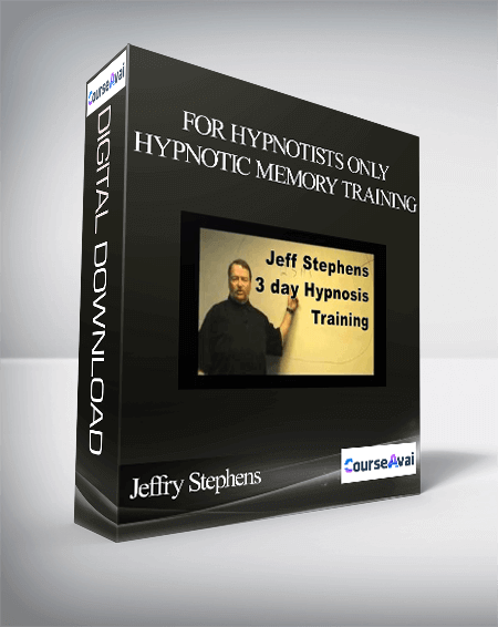 Jeffry Stephens & David Barron - For Hypnotists Only - Hypnotic Memory Training