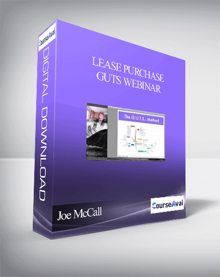 Joe McCall & Claude Diamond – Lease Purchase GUTS Webinar