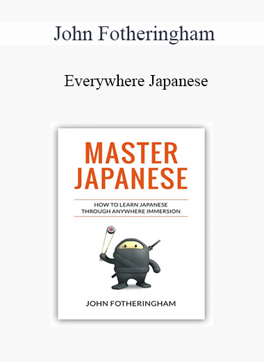 John Fotheringham - Everywhere Japanese