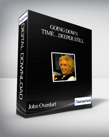 John Overdurf - Going Down Time…Deeper Still