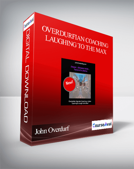 John Overdurf – Overdurfian Coaching – Laughing to the Max