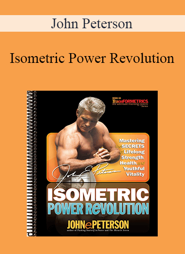 John Peterson - Isometric Power Revolution