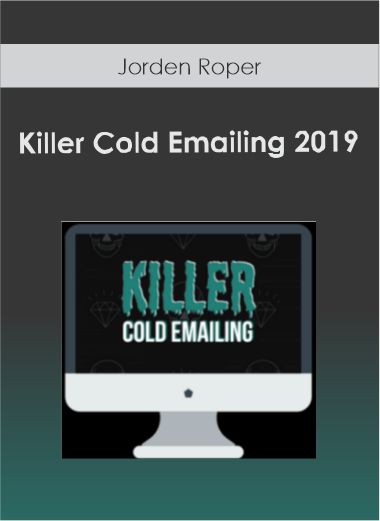 Jorden Roper - Killer Cold Emailing 2019