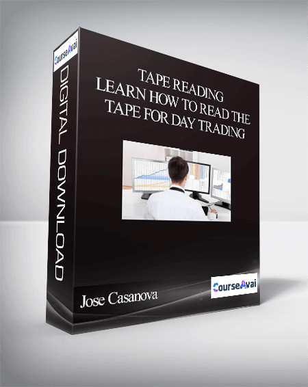 Jose Casanova - Tape Reading - Learn how to read the tape for day trading