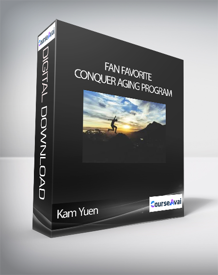 Kam Yuen - Fan Favorite: Conquer Aging Program