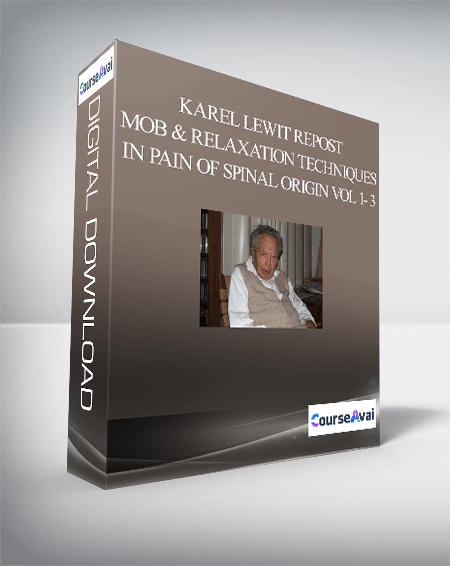 Karel Lewit REPOST – Mob & Relaxation Techniques in Pain of Spinal Origin Vol 1- 3