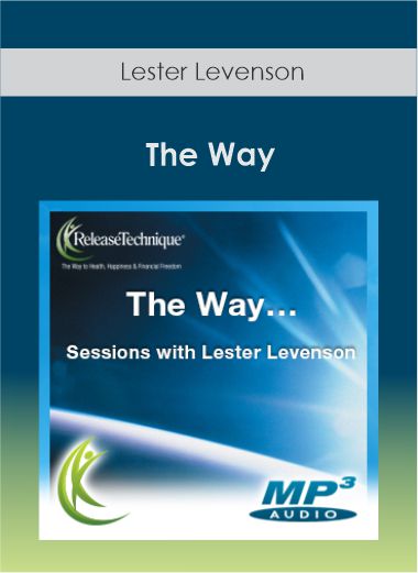 Lester Levenson - The Way