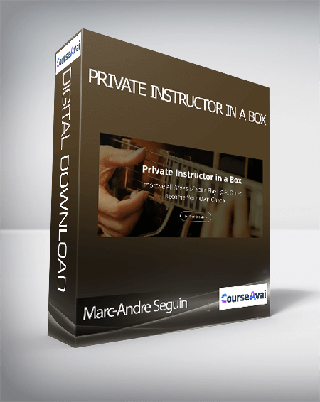 Marc-Andre Seguin - Private Instructor in a Box