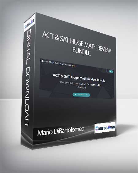 Mario DiBartolomeo - ACT & SAT Huge Math Review Bundle