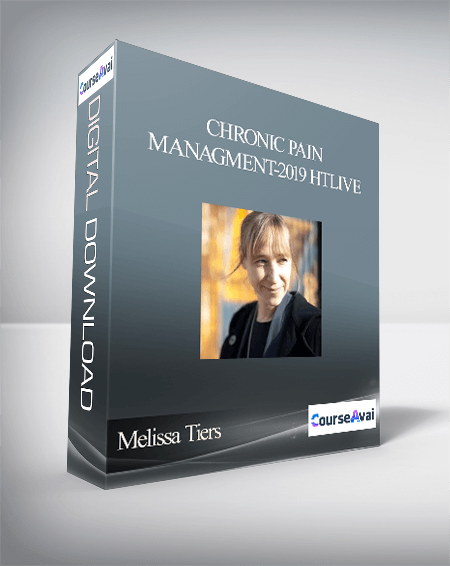 Melissa Tiers - Chronic Pain Managment-2019 HTlive