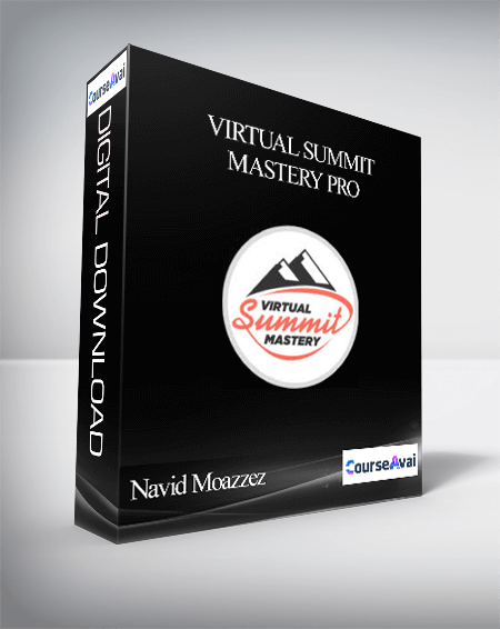 Navid Moazzez – Virtual Summit Mastery Pro