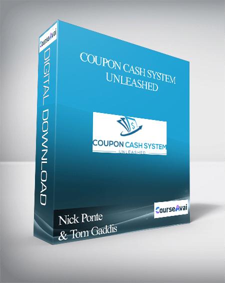 Nick Ponte & Tom Gaddis - Coupon Cash System Unleashed