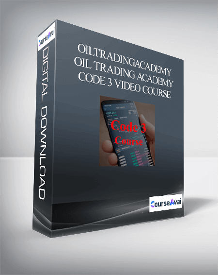 OilTradingAcademy – Oil Trading Academy Code 3 Video Course