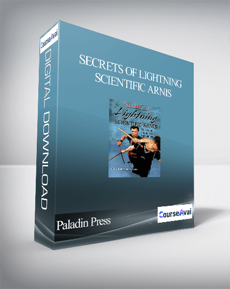 Paladin Press - Secrets of Lightning Scientific Arnis