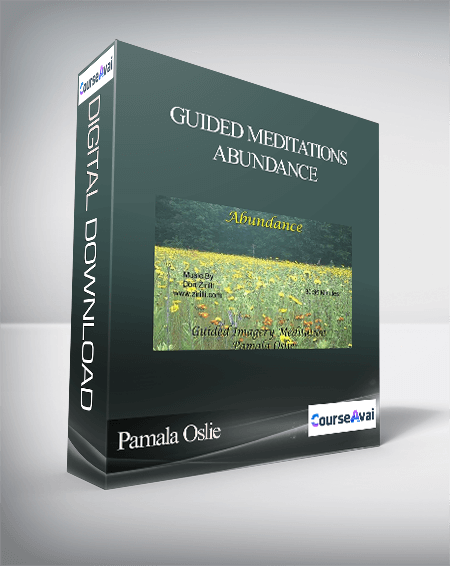 Pamala Oslie – Guided Meditations – Abundance