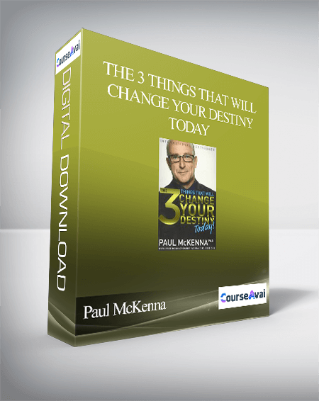 Paul McKenna – The 3 Things That will Change Your Destiny Today