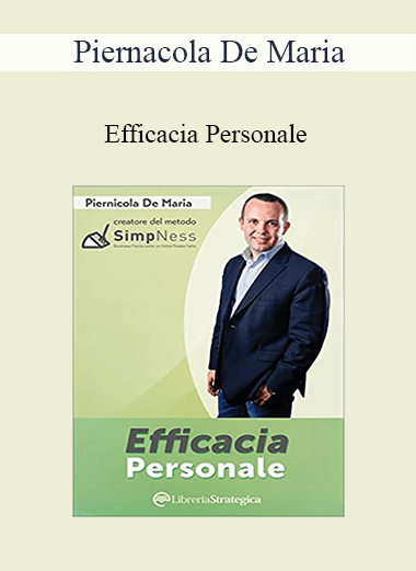 Piernicola De Maria - Efficacia Personale