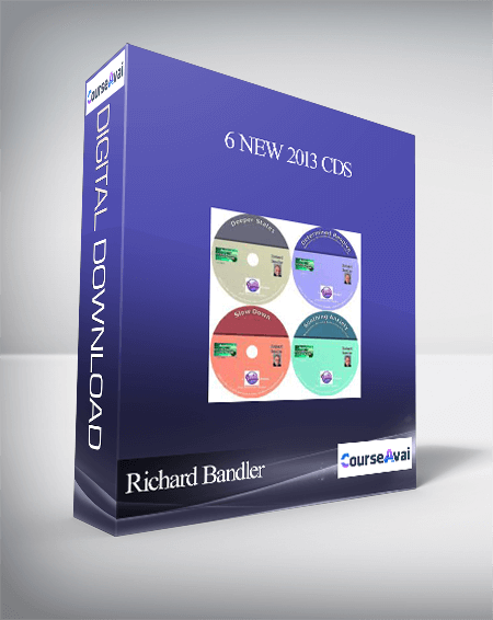 Richard Bandler – 6 New 2013 CDs