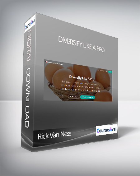 Rick Van Ness - Diversify Like A Pro