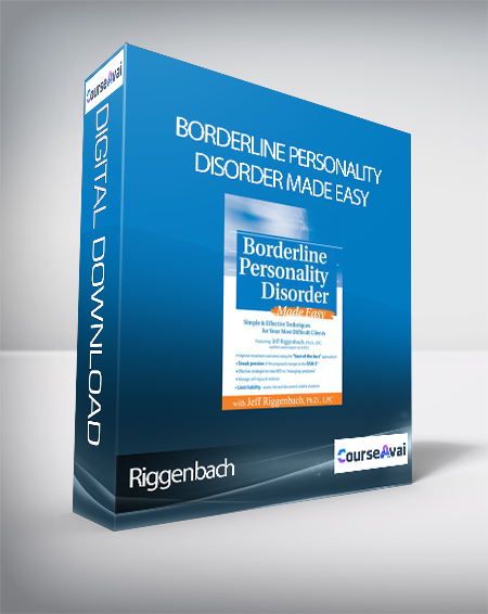 Riggenbach - Borderline Personality Disorder Made Easy