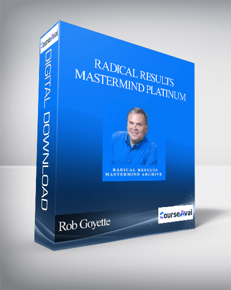 Rob Goyette - Radical Results Mastermind Platinum