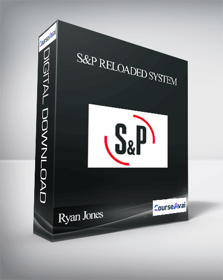 Ryan Jones - S&P Reloaded System