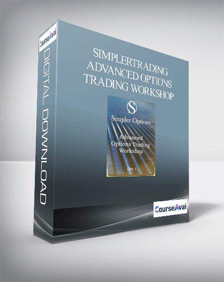 Simplertrading – Advanced Options Trading Workshop