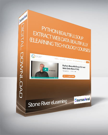 Stone River eLearning - Python BeautifulSoup: Extract Web Data Beautifully (eLearning Technology Courses)
