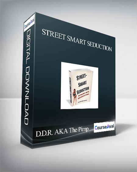 Street Smart Seduction – D.D.R. AKA The Pimp & Johnny Russo