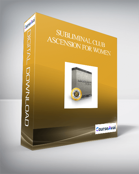 Subliminal Club – Ascension For Women