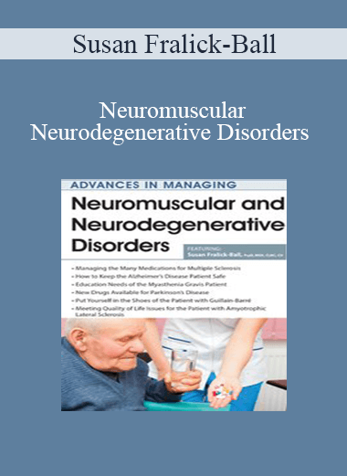 Susan Fralick-Ball - Neuromuscular and Neurodegenerative Disorders